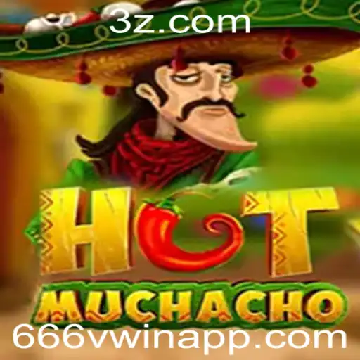 Descubra o Excitante Mundo do Jogo HotMuchacho e a Chave para o 666vwin Bet